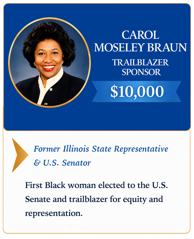 Carol Moseley Braun, Trailblazer Sponsor